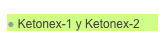  Ketonex-1 y Ketonex-2