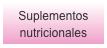 Suplementos nutricionales