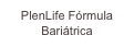 PlenLife Fórmula
Bariátrica