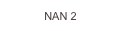 NAN 2