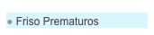  Friso Prematuros