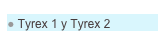  Tyrex 1 y Tyrex 2