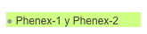  Phenex-1 y Phenex-2