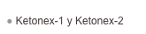  Ketonex-1 y Ketonex-2
